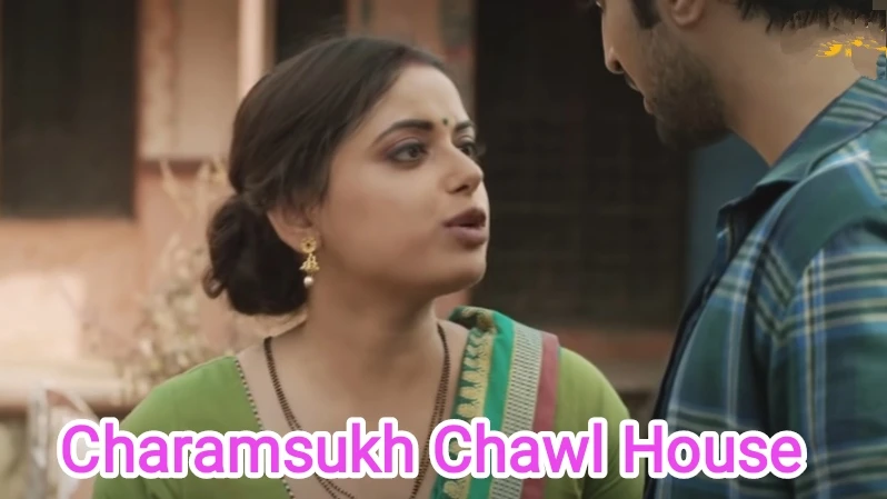 Chawl House Web Series Wiki