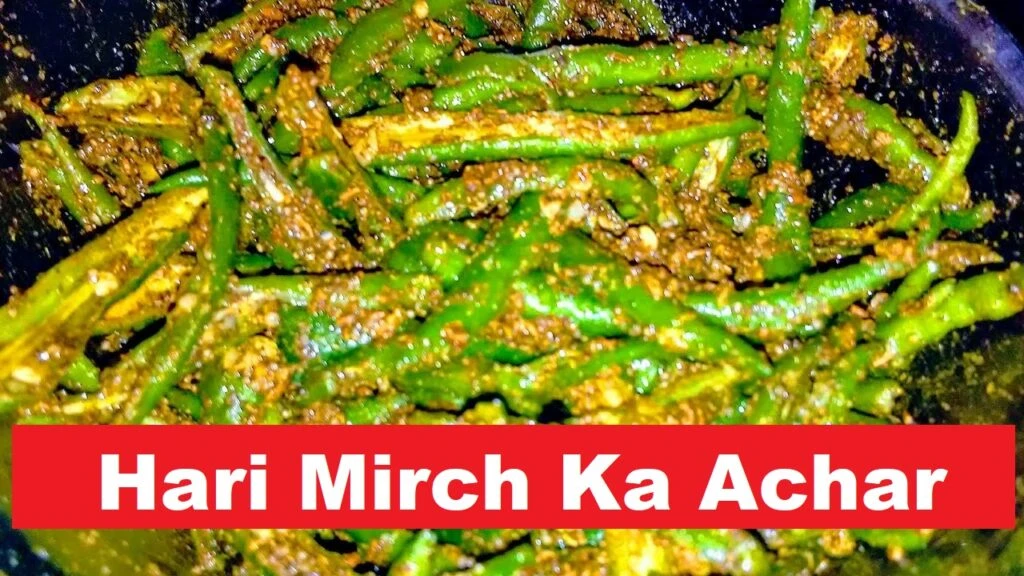 Hari Mirch Ka Achar