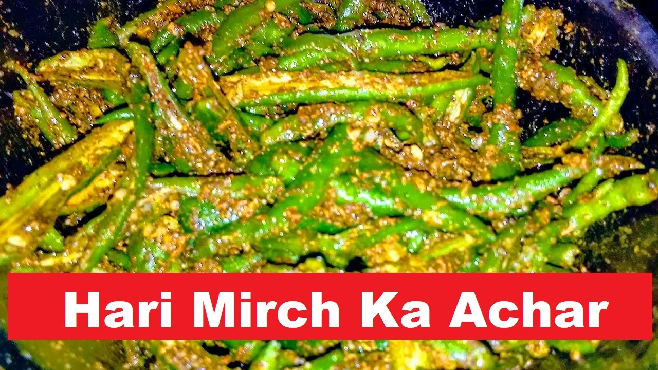 Hari Mirch Ka Achar